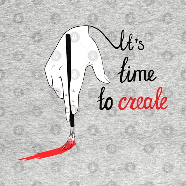 It's time to create by pchoillka